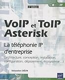 Image de VoIP et ToIP - Asterisk - la téléphonie sur IP [2ième édition]