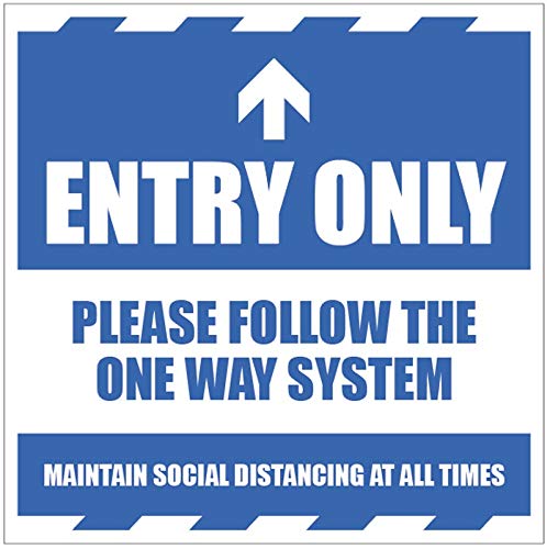 Entry only Please follow the one way system and maintain social distancing at all times