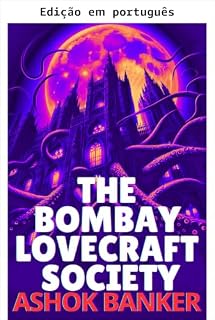 Livro A Sociedade Lovecraft de Bombaim (Gótico indiano)
