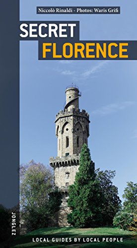Secret Florence, by Niccolo Rinaldi Secret Florence, by Niccolo Rinaldi