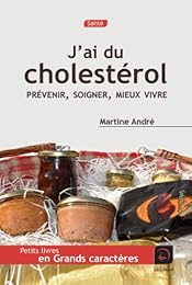 J'ai du cholestérol