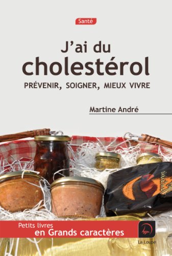 J'ai du cholestérol