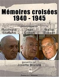 Mémoires croisées, 1940-1945