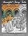 The Twelve Dancing Princesses: Grayscale Adult Coloring Book (Beautiful Fairy Tales) (Volume 1) by Ruth Sanderson