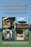 Image de Horse Property Planning and Development (black and white edition): The Equicentral System Series Book 3 (Volume 3)