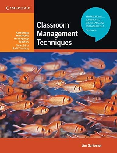 Classroom Management Techniques (Cambridge Handbooks for Language Teachers) by Jim Scrivener (2012-03-19) Unknown Binding – January 1, 1788
