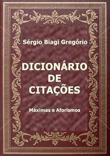 Livro Dicionário de Citações: Máximas e Aforismos