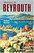 Histoire de Beyrouth by