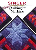 The New Quilting By Machine 0865733414 Book Cover