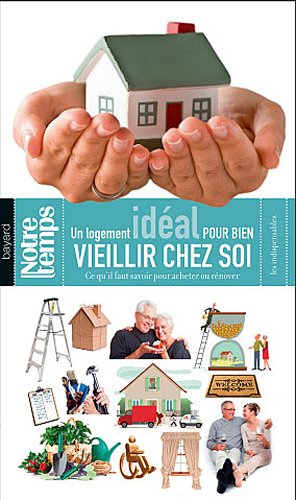 Un  logement idéal pour bien vieillir chez soi