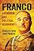 Franco: A Personal and Political Biography