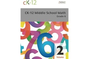 CK-12 Middle School Math Grade 6, Volume 2 Of 2