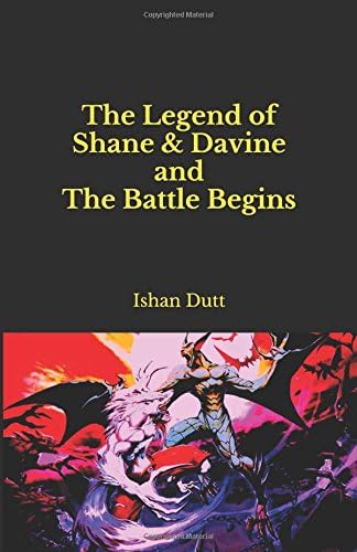 The Legend of Shane & Davine: The Battle Begins