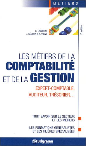 Les  métiers de la comptabilité et de la gestion