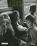 Izis à travers les archives photographiques de Paris Match 1949-1969 by 