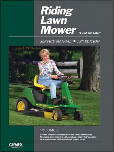 Riding Lawn Mower Service Manual Volume 2 1992 And Later Riding Lawn Mower Service Manual Penton Staff