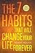 The 7 Habits That Will Change Your Life Forever