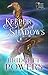 Keeper of Shadows (Light-Wielder Chronicles Book 1) by Bridgett Powers