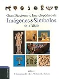 Gran diccionario enciclopédico de imágenes y símbolos de la Biblia (Spanish Edition)