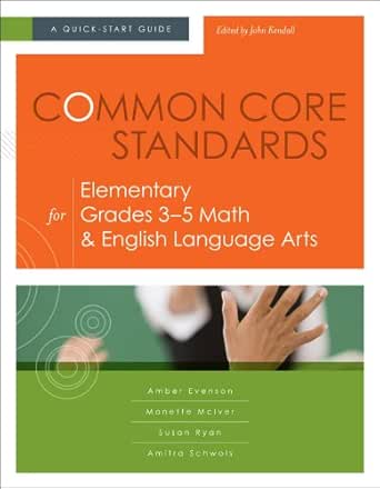 Common Core Standards for Elementary Grades 3–5 Math & English Language