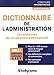 Dictionnaire de l'administration : Les mots clés du vocabulaire administratif by 