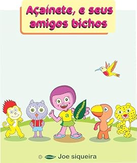 Livro Açaínete e seus amigos bichos