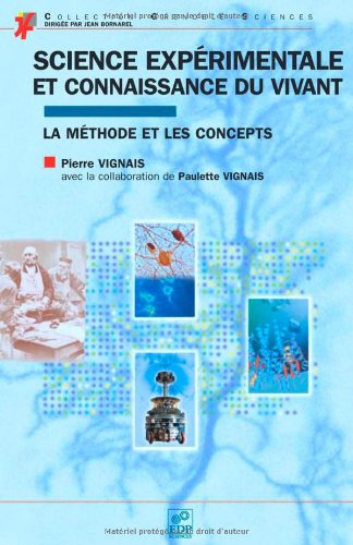 Science expérimentale et connaissance du vivant