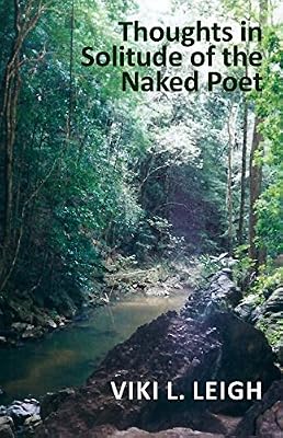 Thoughts in Solitude of the Naked Poet