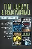 The End Collection: Edge of Apocalypse, Thunder of Heaven, Brink of Chaos, Mark of Evil (The End Ser by Tim LaHaye, Craig Parshall