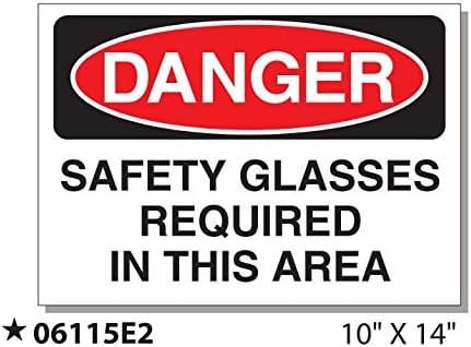 MYSIGN 06115E2-CP "Danger Safety Glasses Require