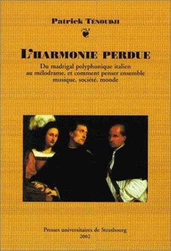 L' harmonie perdue
