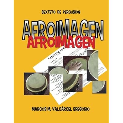 Afroimagen: Sexteto de Percusión