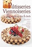 Pâtisseries Viennoiseries : Créations des 4 chefs by