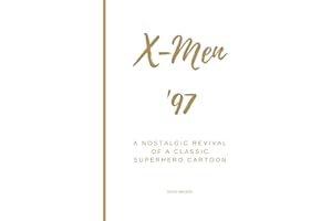 X-Men '97: A Nostalgic Revival of a Classic Superhero Cartoon