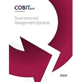 COBIT 2019 Framework: Governance and Management Objectives