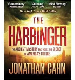 The Harbinger The Ancient Mystery That Holds The Secret Of America S Future Cd Audio 2012 Edition Jonathan Cahn 0884382477502 Amazon Com Books