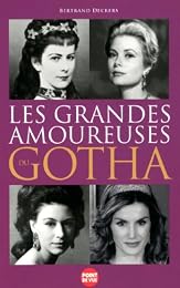 Les  grandes amoureuses du gotha