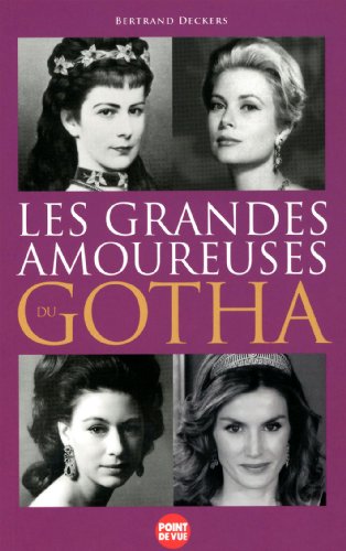 Les  grandes amoureuses du gotha