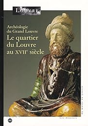 Le  quartier du Louvre au XVIIe siècle