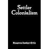 Settler Colonialism
