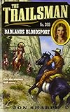 The Trailsman #369: Badlands Bloodsport