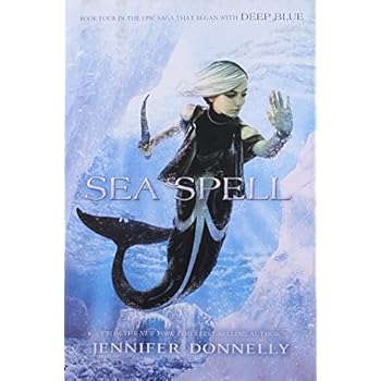 Ebook Waterfire Saga, Book Four Sea Spell (A Waterfire Saga Novel) PDF Ebook Waterfire Saga, Book Four Sea Spell (A Waterfire Saga Novel) PDF