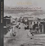 Front cover for the book Atlanta (Voices of the Civil War) by Time-Life Books