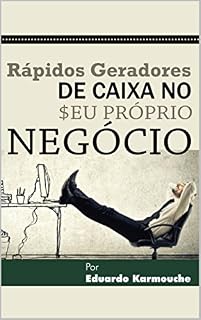 Livro Rápidos Geradores de caixa no seu próprio negócio: 8 Modelos distintos de malas diretas que você poderá imediatamente usar e emular para produzir dezenas e/ou mesmo centenas de novos Reais