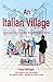 An Italian Village: A perspective on life beside Lake Como