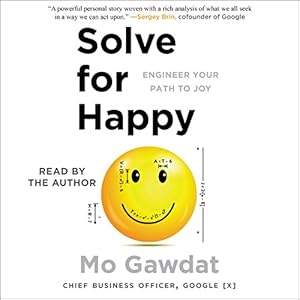 Engineer Your Path to Joy - Mo Gawdat