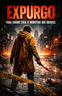 Livro Expurgo : Toda cidade cria um monstro que merece (Saga Malkorum)