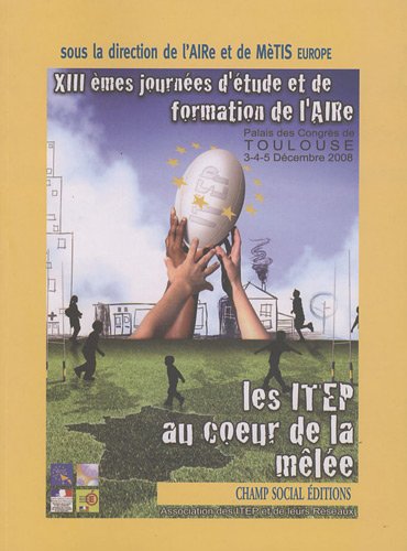 Les  ITEP au coeur de la mêlée