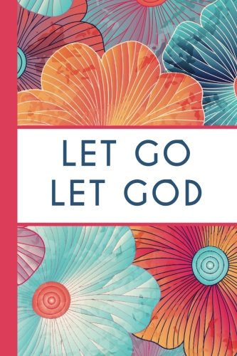 Let Go Let God (6x9 Journal): Lightly Lined, 120 Pages, Perfect for Notes and Journaling