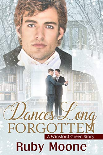 Dances Long Forgotten (Winsford Green) by [Moone, Ruby]